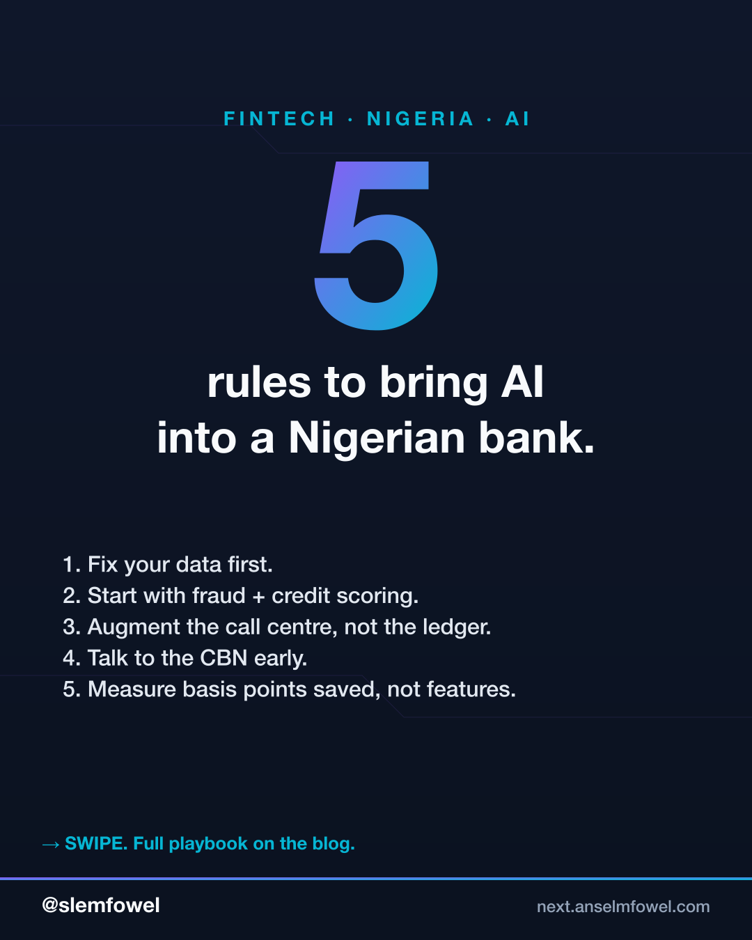 5 rules for AI in a Nigerian bank — Anselm Fowel