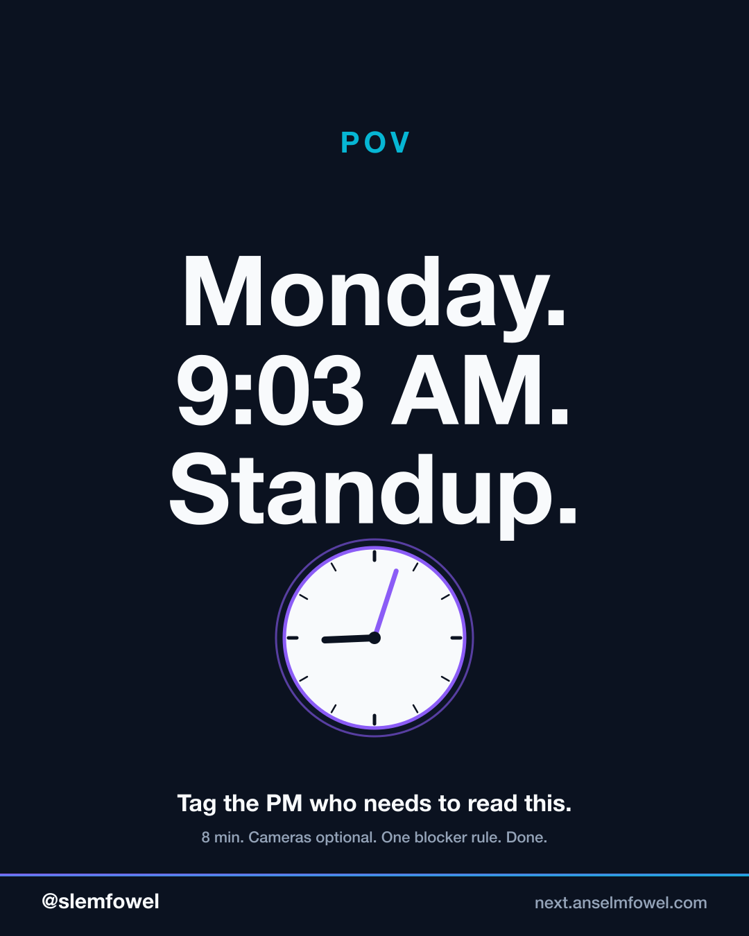 Why devs hate Monday standup — Anselm Fowel
