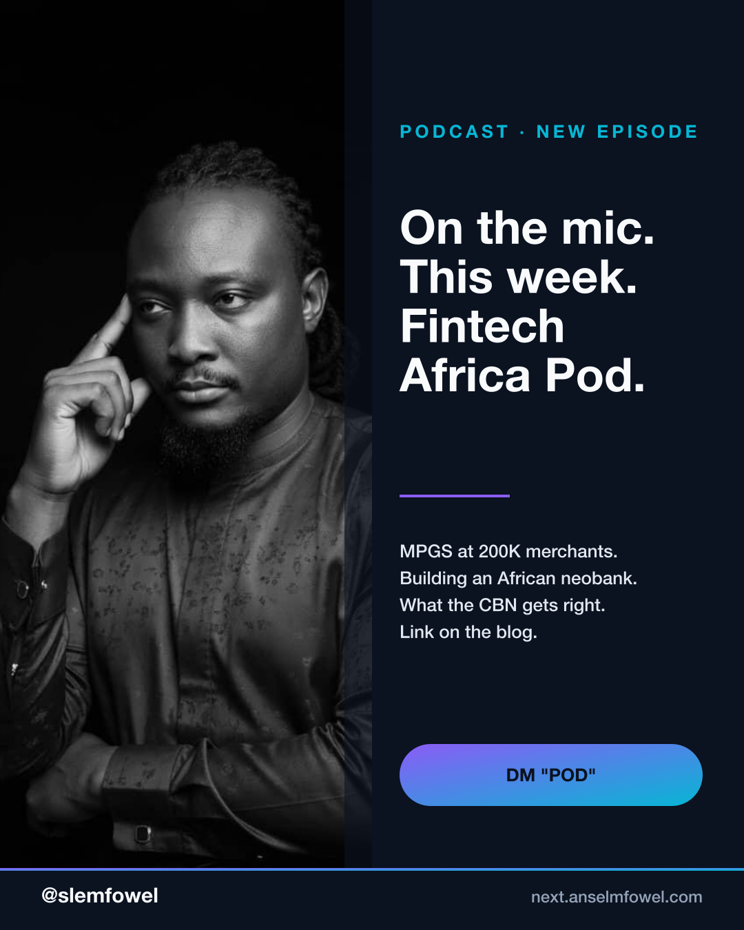 New podcast episode · Fintech Africa Pod — Anselm Fowel