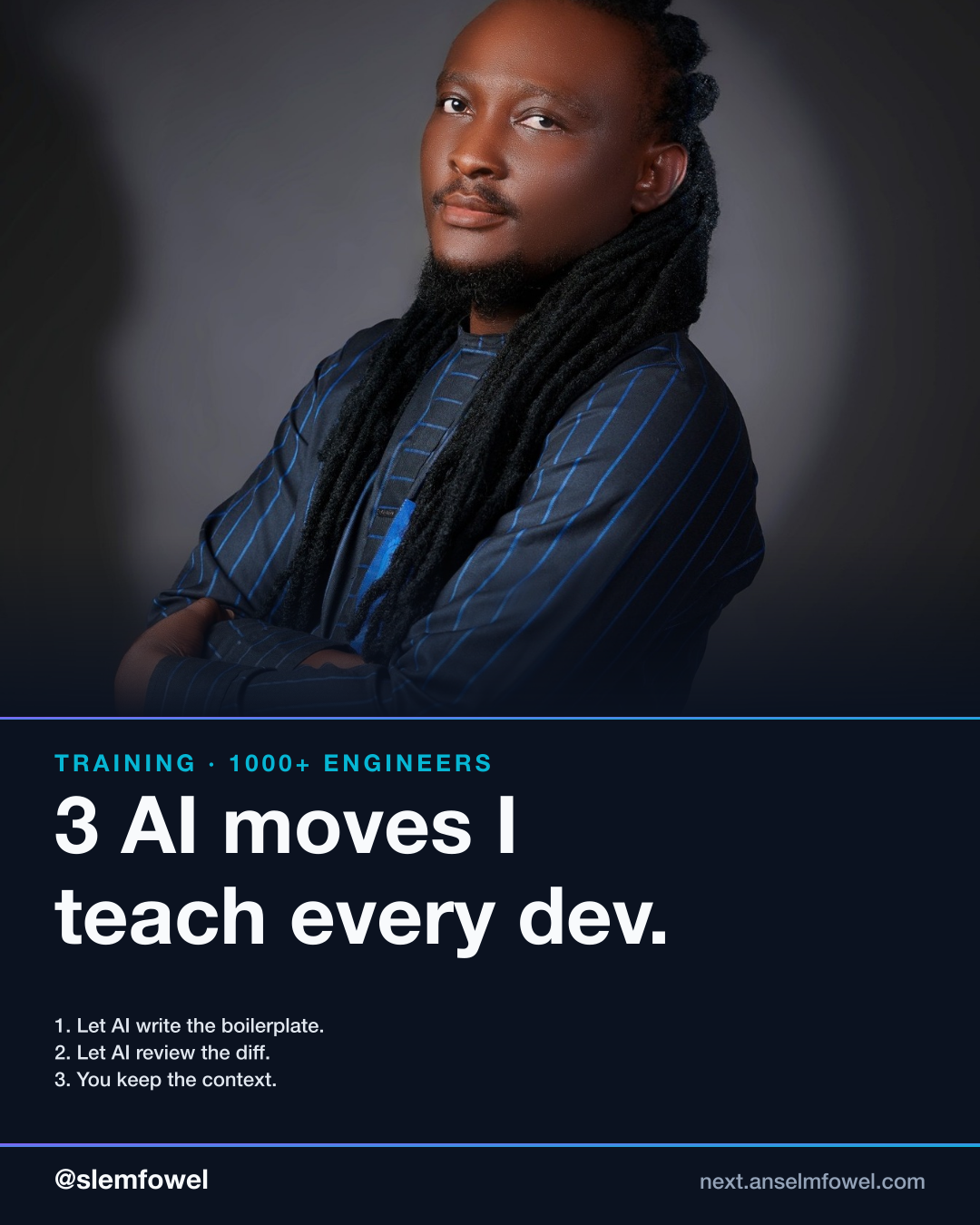 AI moves I teach every dev — Anselm Fowel