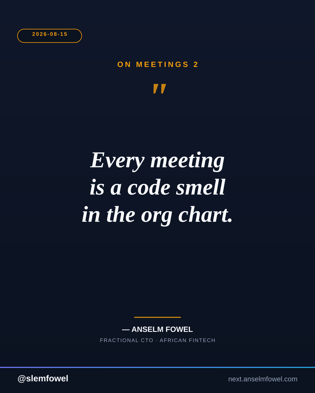 ON MEETINGS 2 — Anselm Fowel
