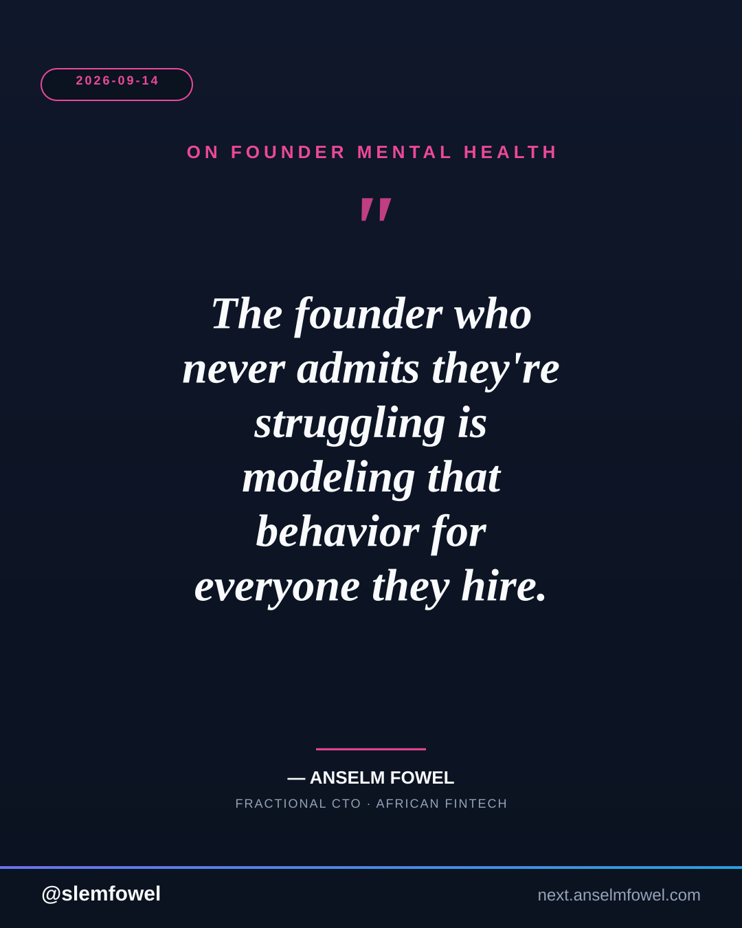 ON FOUNDER MENTAL HEALTH — Anselm Fowel