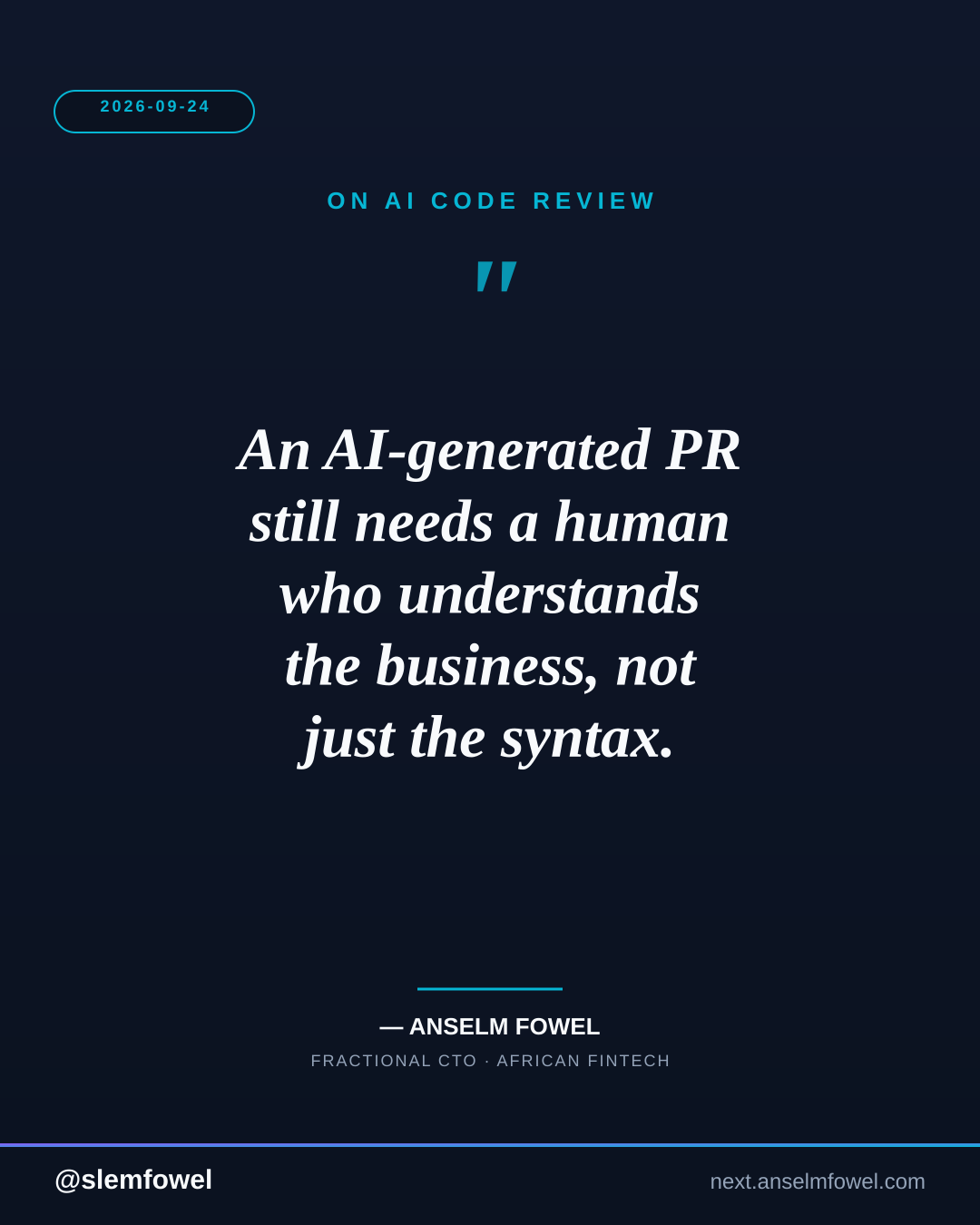 ON AI CODE REVIEW — Anselm Fowel